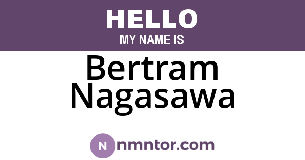 Bertram Nagasawa
