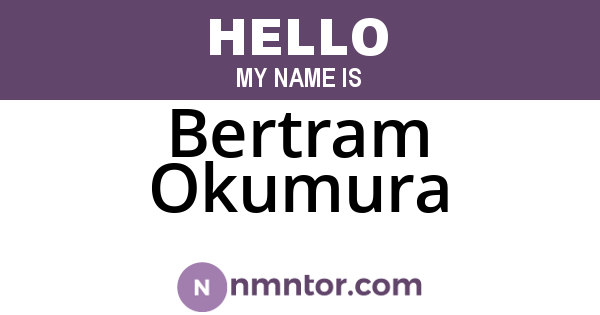 Bertram Okumura