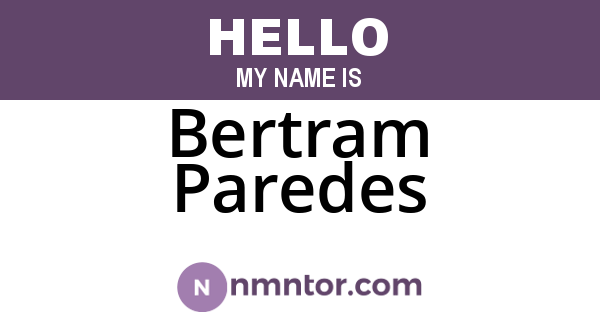 Bertram Paredes