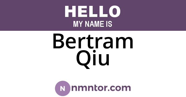 Bertram Qiu
