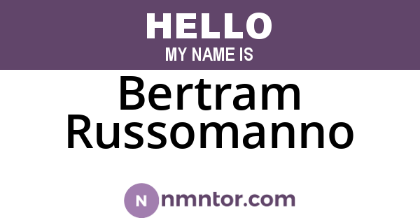 Bertram Russomanno