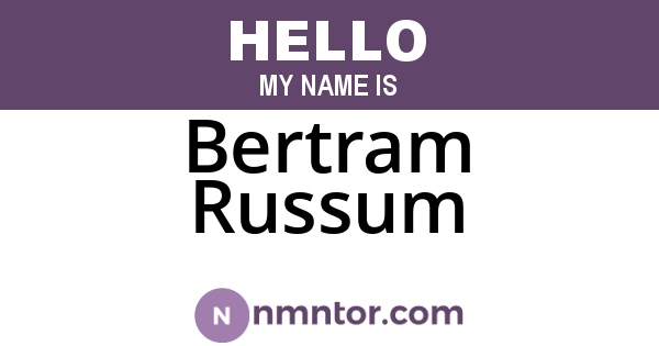 Bertram Russum