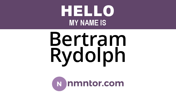 Bertram Rydolph