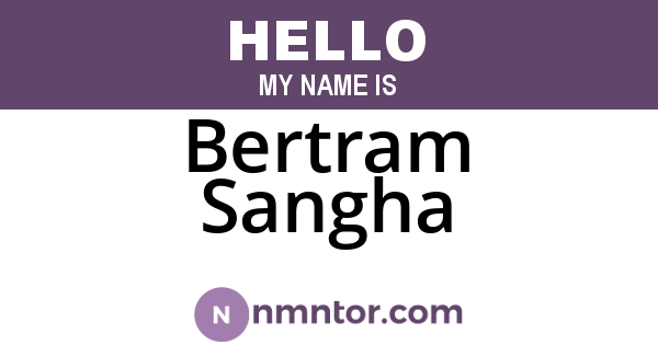 Bertram Sangha