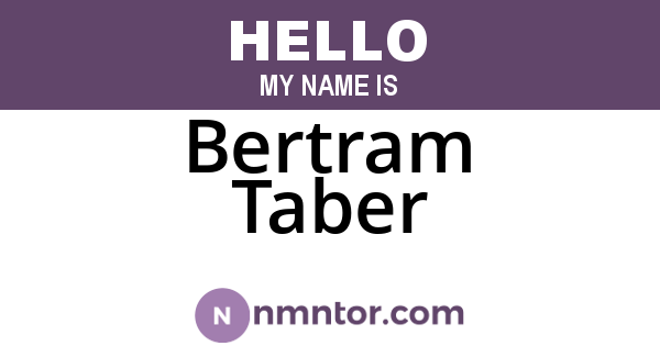 Bertram Taber