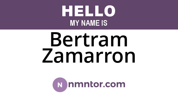 Bertram Zamarron