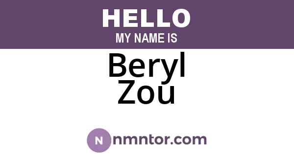 Beryl Zou