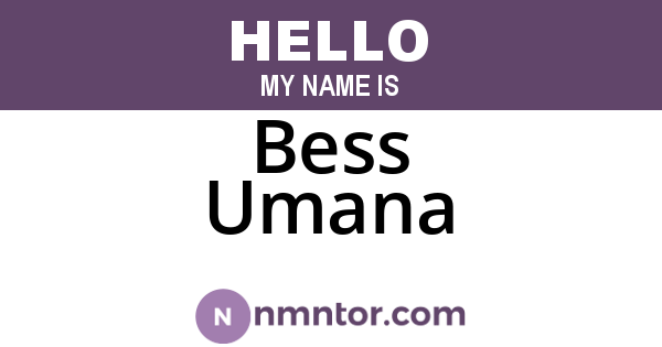Bess Umana