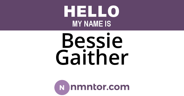 Bessie Gaither