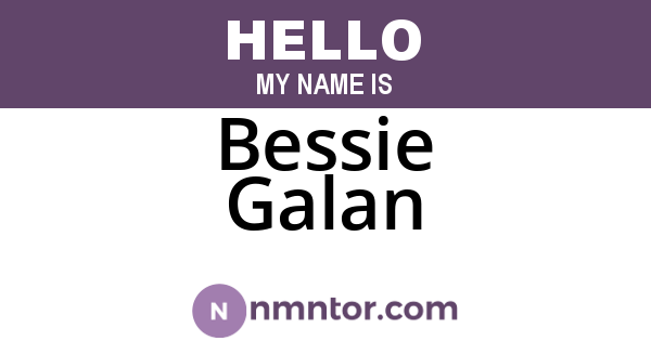 Bessie Galan
