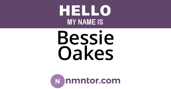Bessie Oakes