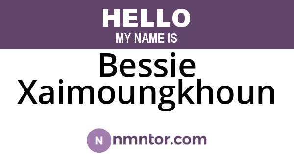 Bessie Xaimoungkhoun