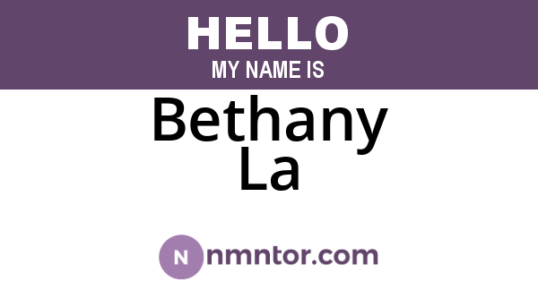 Bethany La