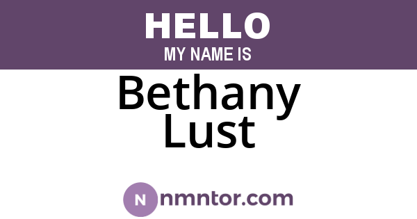 Bethany Lust