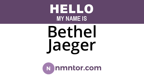 Bethel Jaeger