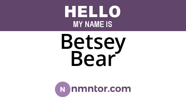 Betsey Bear