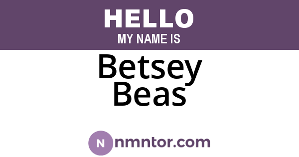 Betsey Beas