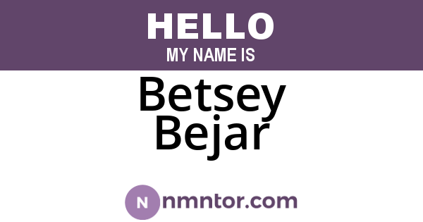 Betsey Bejar