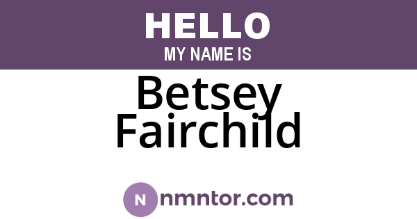 Betsey Fairchild