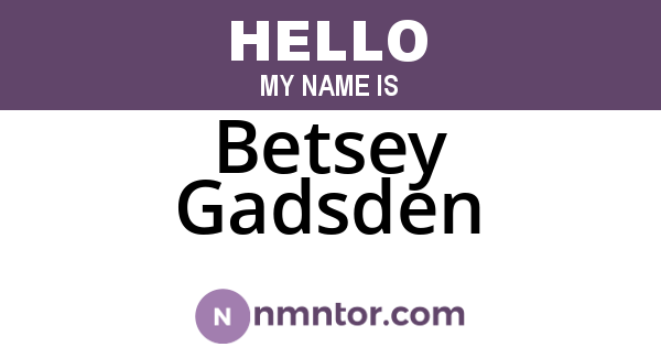 Betsey Gadsden