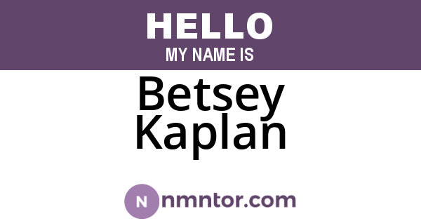 Betsey Kaplan