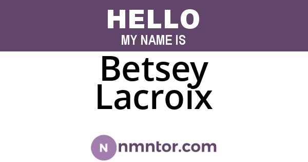 Betsey Lacroix