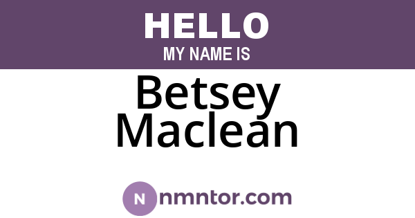 Betsey Maclean