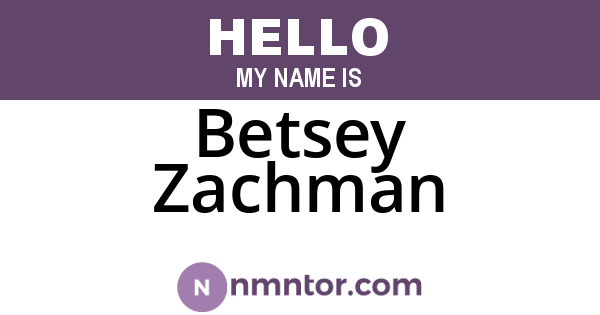 Betsey Zachman
