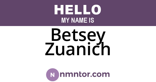Betsey Zuanich