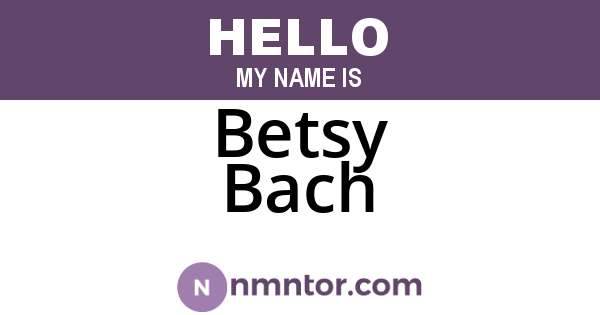 Betsy Bach