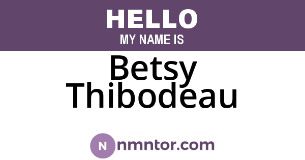 Betsy Thibodeau