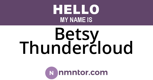 Betsy Thundercloud