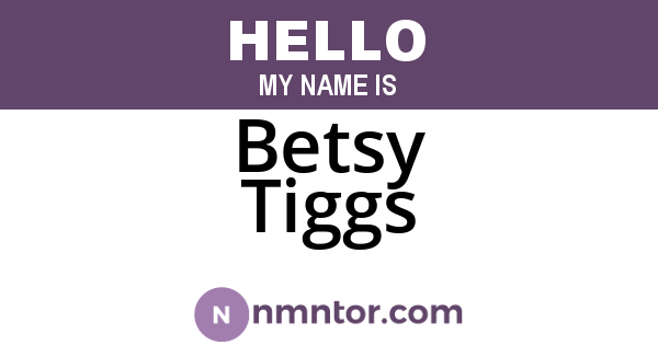Betsy Tiggs