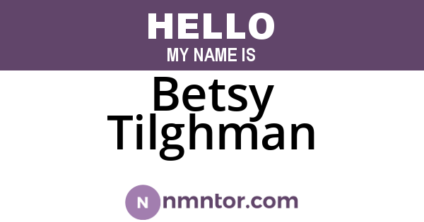 Betsy Tilghman