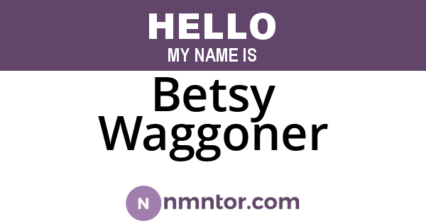 Betsy Waggoner