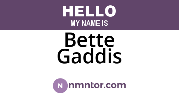 Bette Gaddis