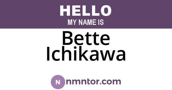 Bette Ichikawa