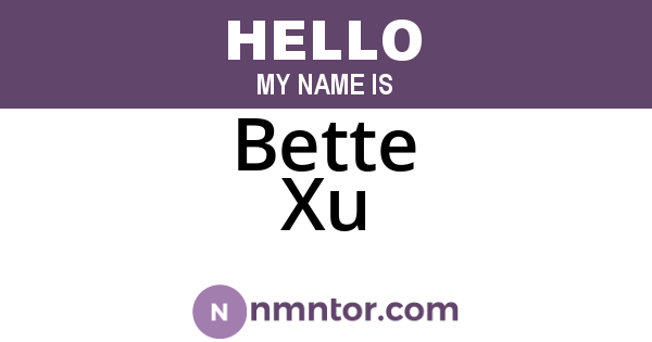 Bette Xu