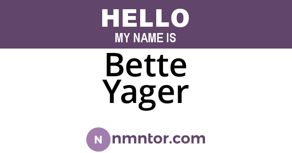 Bette Yager