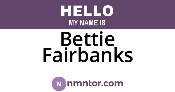Bettie Fairbanks