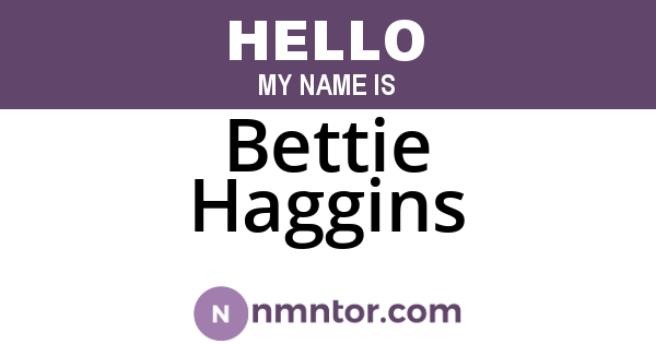 Bettie Haggins