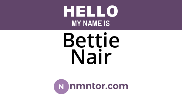 Bettie Nair