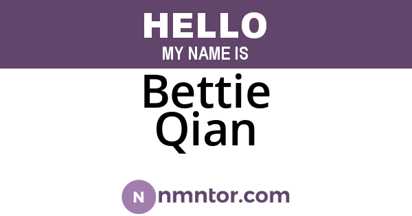 Bettie Qian
