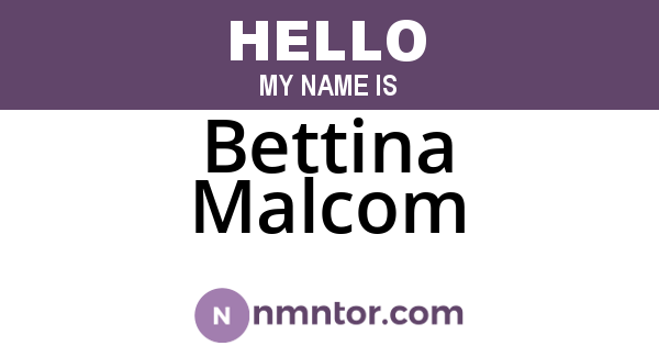 Bettina Malcom
