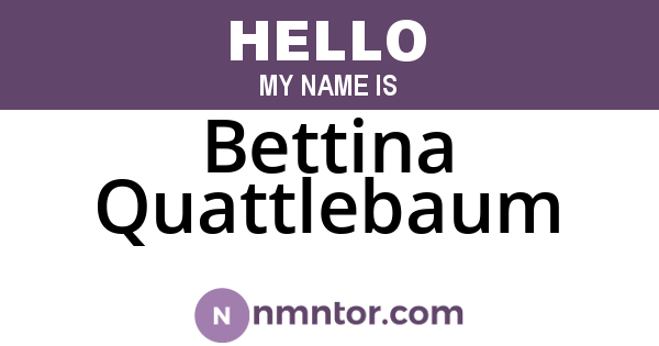 Bettina Quattlebaum
