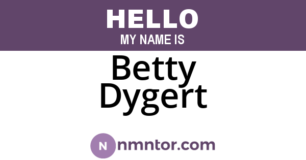 Betty Dygert