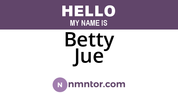 Betty Jue