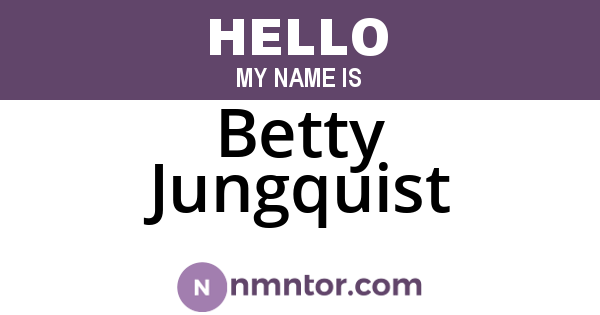 Betty Jungquist