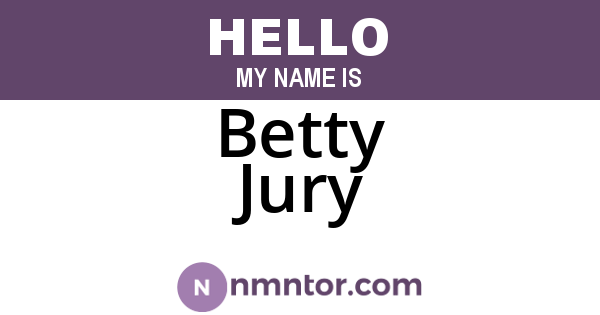 Betty Jury