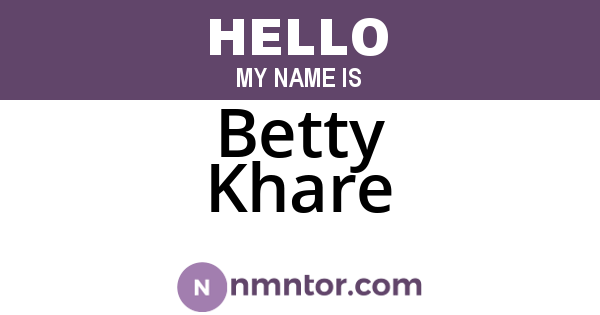 Betty Khare